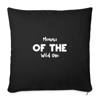 Momma Of The Wild One - Maman - Housse de coussin décorative 45 x 45 cm - noir - Devant