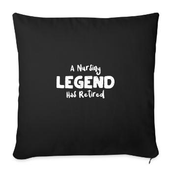 Une légende infirmière a pris sa retraite - Housse de coussin décorative 45 x 45 cm - noir - Devant