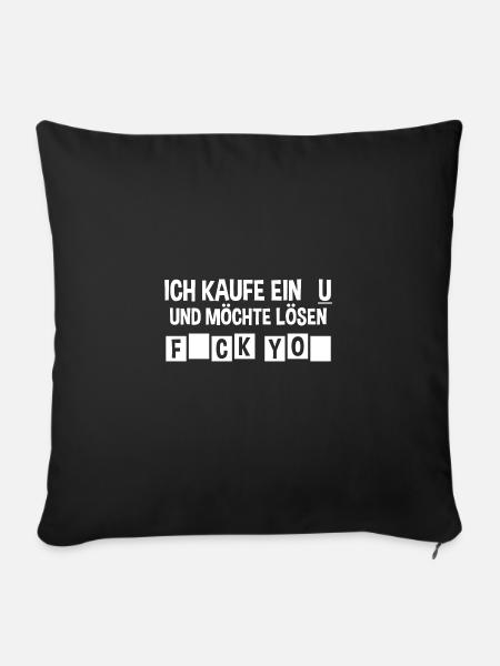 Ich Kaufe Ein U Und Möchte Lösen Rätsel - Sofakissenbezug 45 x 45 cm - Schwarz
