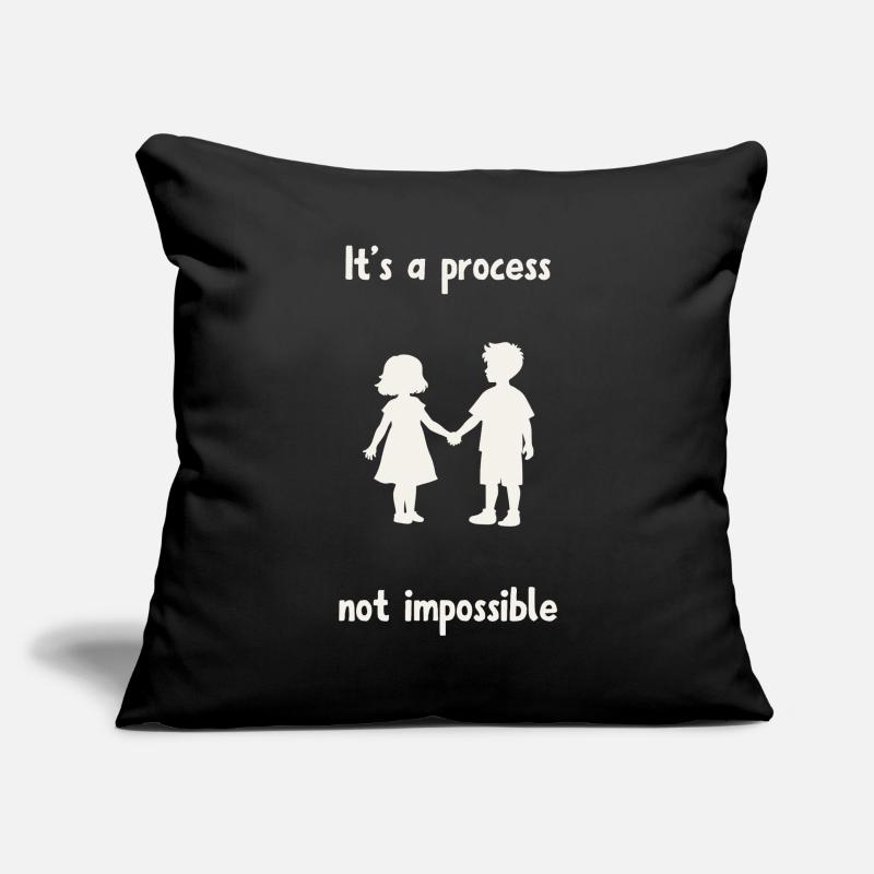 It's not impossible. Sofa pillowcase 17,3'' x 17,3'' (45 x 45 cm)