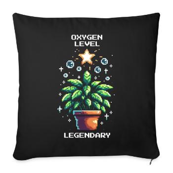 Oxygen Level Legendary | Plant Power Gaming - Sofa pillowcase 17,3'' x 17,3'' (45 x 45 cm) - black - Front