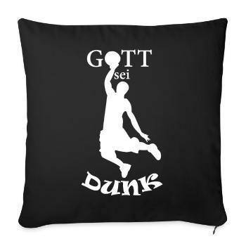 Gott sei Dunk - Sofakissenbezug 45 x 45 cm - Schwarz - Vorne