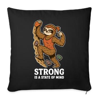 Strong Is a State of Mind – Boulder Faultier Frau - Sofakissenbezug 45 x 45 cm - Schwarz - Vorne