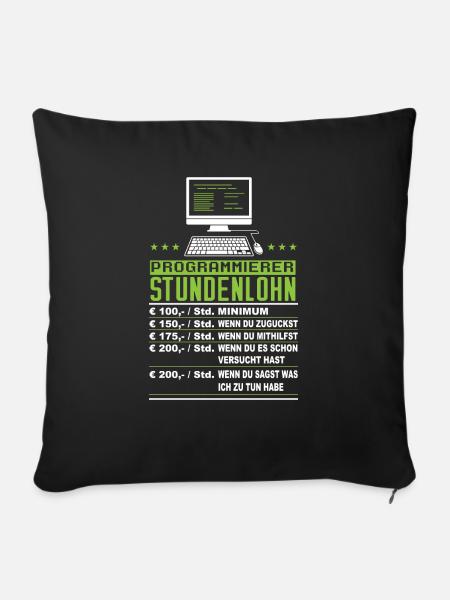 Programmierer Stundenlohn Lustig - Sofakissenbezug 45 x 45 cm - Schwarz