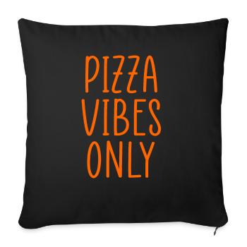 pizza vibes only - Sofa pillowcase 17,3'' x 17,3'' (45 x 45 cm) - black - Front