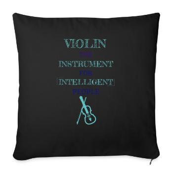 Violin Instrument For Intelligent People Jade - Sofa pillowcase 17,3'' x 17,3'' (45 x 45 cm) - black - Front