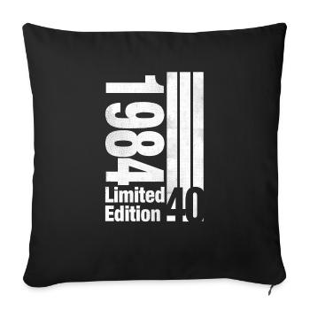 1984 - Birthday - 40 years - Sofa pillowcase 17,3'' x 17,3'' (45 x 45 cm) - black - Front