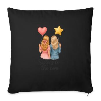 Sisters to the Core - Sisters Motif - Sofa pillowcase 17,3'' x 17,3'' (45 x 45 cm) - black - Front
