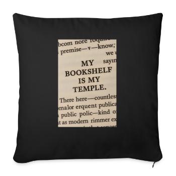 My bookshelf is my temple - Sofa pillowcase 17,3'' x 17,3'' (45 x 45 cm) - black - Front
