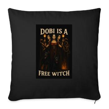 Dobi is a free witch - Sofakissenbezug 45 x 45 cm - Schwarz - Vorne