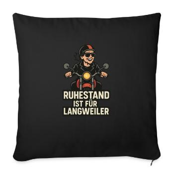 Motorrad Oma Shirt – Ruhestand ist für Weicheier - Sofakissenbezug 45 x 45 cm - Schwarz - Vorne