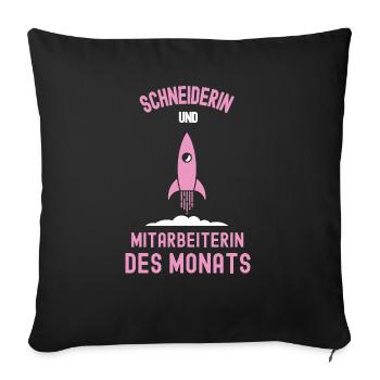 Schneiderin Mitarbeiterin des Monats Schneiderei - Sofakissenbezug 45 x 45 cm - Schwarz - Vorne