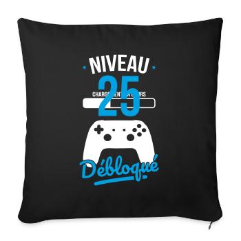 Anniversaire 25 ans - Niveau 25 débloqué - Gamer - Housse de coussin décorative 45 x 45 cm - noir - Devant