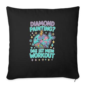 Diamond Painting? This is my workout - Sofa pillowcase 17,3'' x 17,3'' (45 x 45 cm) - black - Front