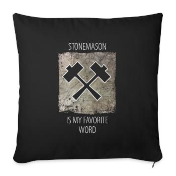 Stonemason Stone Sculptor Saying - Sofa pillowcase 17,3'' x 17,3'' (45 x 45 cm) - black - Front