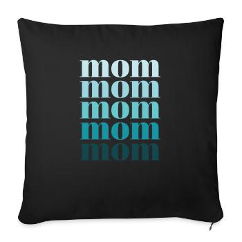 mom mom mom türkis - Sofakissenbezug 45 x 45 cm - Schwarz - Vorne