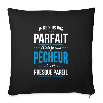 Je ne suis pas parfait mais je suis pêcheur - Housse de coussin décorative 45 x 45 cm - noir - Devant