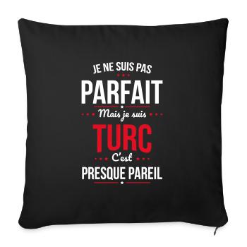 Je ne suis pas parfait mais je suis Turc - Housse de coussin décorative 45 x 45 cm - noir - Devant