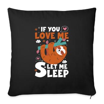 Lazy Tired Funny Sweet - Sofa pillowcase 17,3'' x 17,3'' (45 x 45 cm) - black - Front