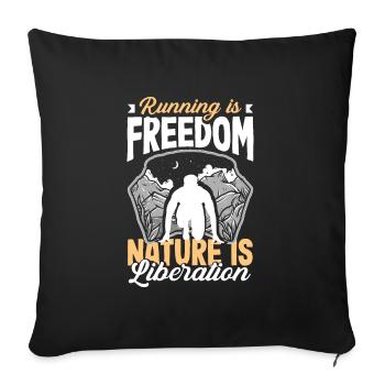Running is freedom nature is liberation - Sofakissenbezug 45 x 45 cm - Schwarz - Vorne