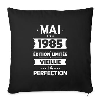 Anniversaire 40 ans - Mai 1985 Perfection - Housse de coussin décorative 45 x 45 cm - noir - Devant