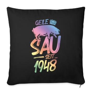 1948 Geile Sau - Sofakissenbezug 45 x 45 cm - Schwarz - Vorne