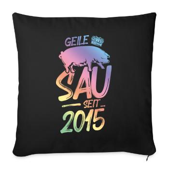 2015 Geile Sau - Sofakissenbezug 45 x 45 cm - Schwarz - Vorne