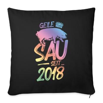 2018 Geile Sau - Sofakissenbezug 45 x 45 cm - Schwarz - Vorne
