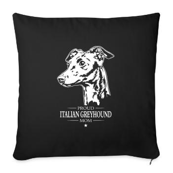 Italian Greyhound Mom Dog Dog Wilsigns - Sofa pillowcase 17,3'' x 17,3'' (45 x 45 cm) - black - Front