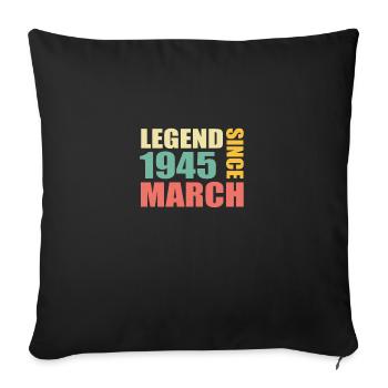 78th birthday March Born in 1945 Gift idea - Sofa pillowcase 17,3'' x 17,3'' (45 x 45 cm) - black - Front