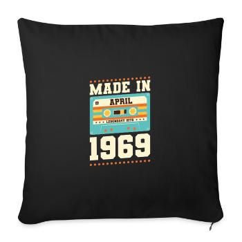 54. Geburtstag April Jahrgang 1969 Geschenkidee - Sofakissenbezug 45 x 45 cm - Schwarz - Vorne