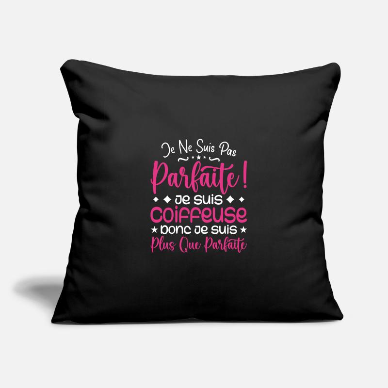 Une Coiffeuse plus que parfaite, métier de rêve Housse de coussin décorative 45 x 45 cm