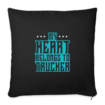 My heart belongs to a trucker - Sofa pillowcase 17,3'' x 17,3'' (45 x 45 cm) - black - Front