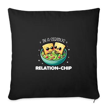 In A Serious Relation-Chip Funny Puns Valentine - Sofa pillowcase 17,3'' x 17,3'' (45 x 45 cm) - black - Front