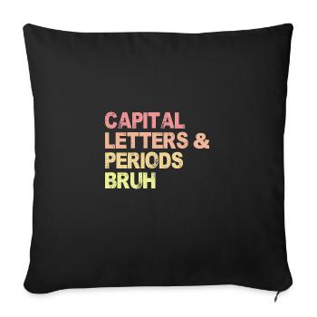 Capital Letters And Periods Bruh ELA Teacher Funny - Sofa pillowcase 17,3'' x 17,3'' (45 x 45 cm) - black - Front