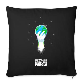 He Supports the World - Italian - Sofa pillowcase 17,3'' x 17,3'' (45 x 45 cm) - black - Front