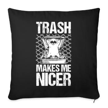 Trash Panda Les déchets me rendent plus gentil Raccoon - Housse de coussin décorative 45 x 45 cm - noir - Devant