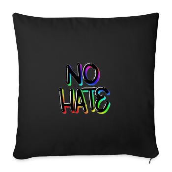 No Hate - Sofakissenbezug 45 x 45 cm - Schwarz - Vorne