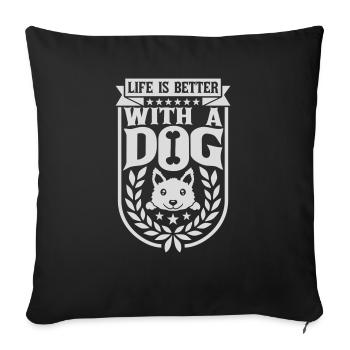 better with a dog - Sofa pillowcase 17,3'' x 17,3'' (45 x 45 cm) - black - Front