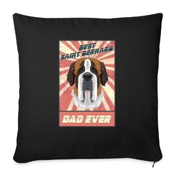 Best Saint Bernard Dad Ever I Saint Bernard Lover - Sofa pillowcase 17,3'' x 17,3'' (45 x 45 cm) - black - Front