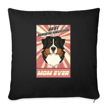 Best Bernese Mountain Dog Mom Ever - Sofa pillowcase 17,3'' x 17,3'' (45 x 45 cm) - black - Front
