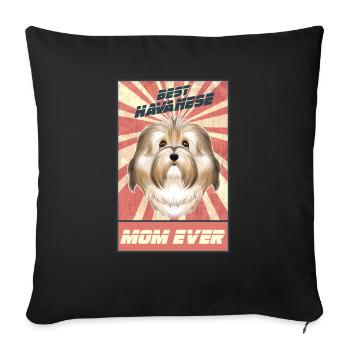 Best Havanese Mom Ever I Havanese Lover - Sofa pillowcase 17,3'' x 17,3'' (45 x 45 cm) - black - Front