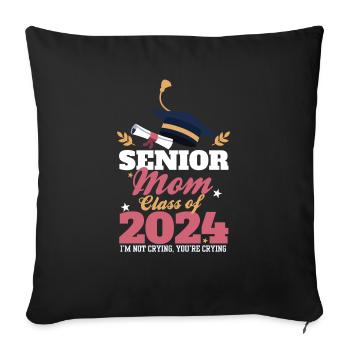 Proud Mother Of A Senior Mom Class of 2024 Funny - Sofa pillowcase 17,3'' x 17,3'' (45 x 45 cm) - black - Front
