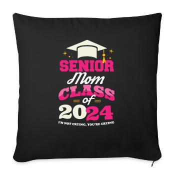 Senior Mom Class of 2024 Proud Mama Funny - Sofa pillowcase 17,3'' x 17,3'' (45 x 45 cm) - black - Front
