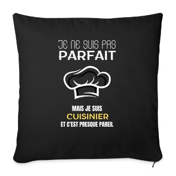 I'm not perfect but I'm a cook - Sofa pillowcase 17,3'' x 17,3'' (45 x 45 cm) - black - Front