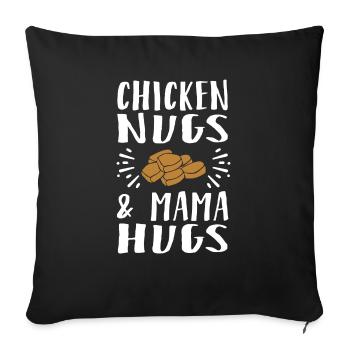Chicken Nugs & Mama Hugs - Sofa pillowcase 17,3'' x 17,3'' (45 x 45 cm) - black - Front