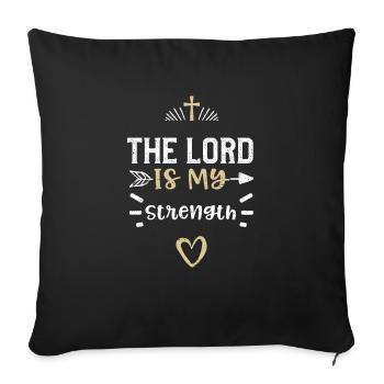 Le Seigneur est ma force - Jésus - Housse de coussin décorative 45 x 45 cm - noir - Devant