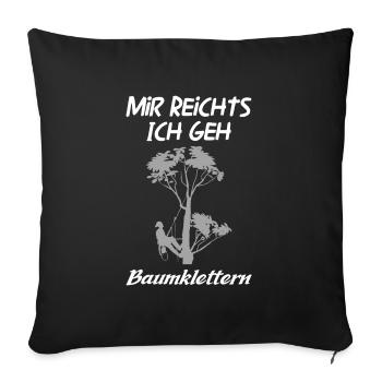 Baumklettern Arborist Baumkletterer Geschenk - Sofakissenbezug 45 x 45 cm - Schwarz - Vorne