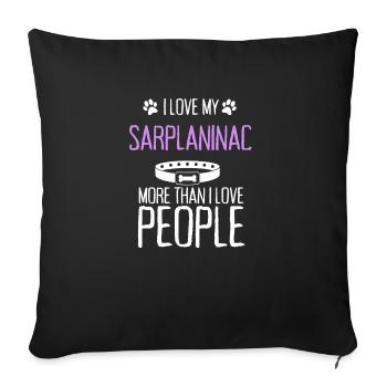 J’aime mon Sarplaninac plus que j’aime les gens - Housse de coussin décorative 45 x 45 cm - noir - Devant