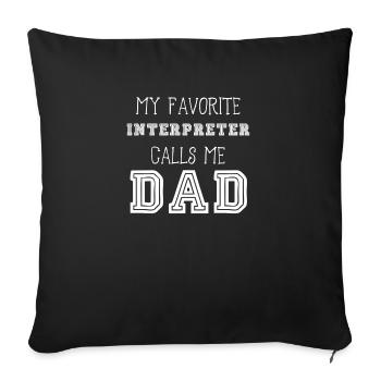 Mon interprète préféré m’appelle papa - Housse de coussin décorative 45 x 45 cm - noir - Devant